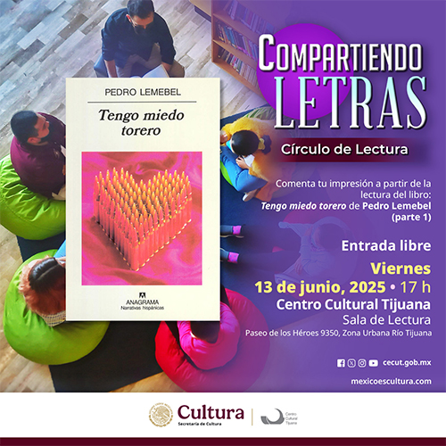 Círculo de lectura, Compartiendo letras<br>
Tengo miedo torero, de Pedro Lemebel (parte 1)